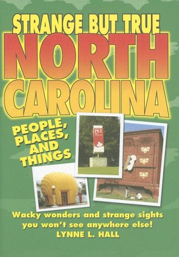 Imagen de archivo de Strange But True North Carolina a la venta por BargainBookStores