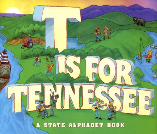 Imagen de archivo de T Is for Tennessee (State Alphabet Books) a la venta por HPB Inc.