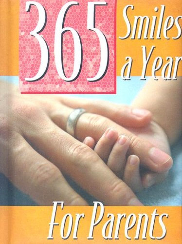 Stock image for 365 Smiles a Year for Parents for sale by Redux Books