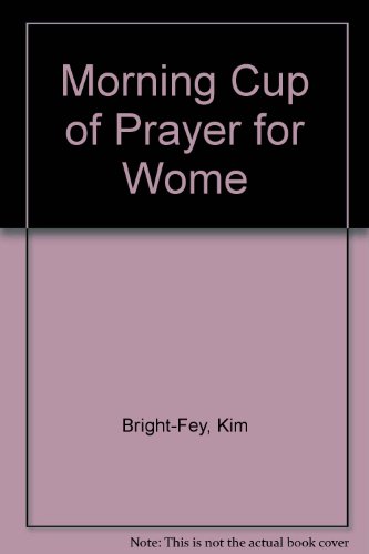 Stock image for Morning Cup of Prayer for Wome for sale by HPB-Red
