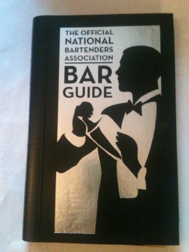 Beispielbild für The National Bartenders Association Bar Guide zum Verkauf von ThriftBooks-Dallas