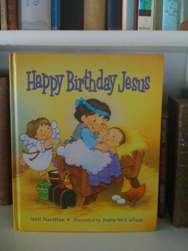 Stock image for Happy Birthday Jesus for sale by Hippo Books