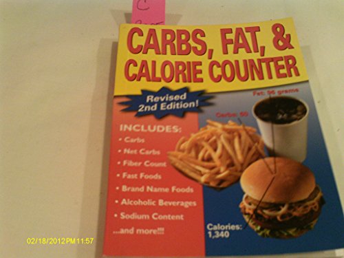 Beispielbild fr Carbs, Fat, & Calorie Counter. Revised 2nd Edition. zum Verkauf von Wonder Book