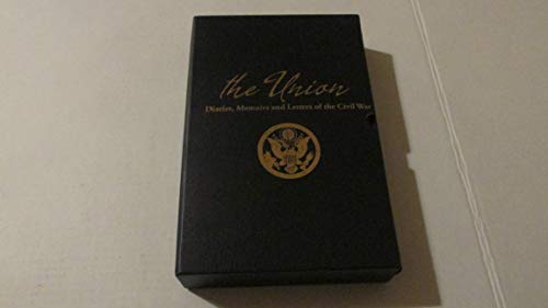 Imagen de archivo de The Union: Diaries, Memoirs and Letters of the Civil War a la venta por Half Price Books Inc.