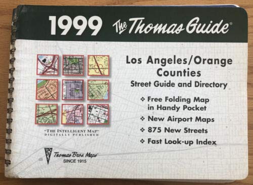 Imagen de archivo de Los Angeles County Street Guide & Directory 1999: The Thomas Guide a la venta por Books From California