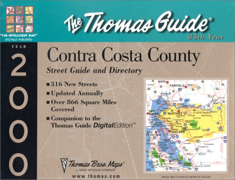 Thomas Guide 2000 Contra Costa: Street Guide and Directory (9781581741124) by Unknown Author