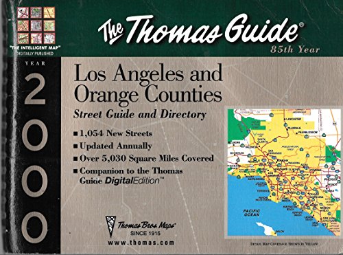 Imagen de archivo de Thomas Guide 2000 Los Angeles and Orange Counties: Street Guide and Directory (Los Angeles and Orange Counties Street Guide) a la venta por Ergodebooks