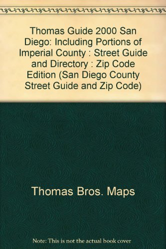 Stock image for Thomas Guide 2000 San Diego: Including Portions of Imperial County : S for sale by Hawking Books