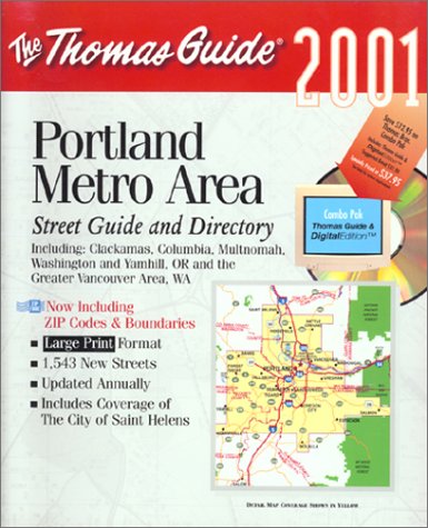 Thomas Guide 2001 Portland Metro Area: Street Guide and Directory (Thomas Guide Combo Packs) (9781581742695) by Thomas Brothers Maps