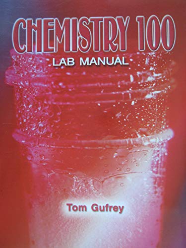 Imagen de archivo de Chemistry 100 Lab Manual a la venta por -OnTimeBooks-