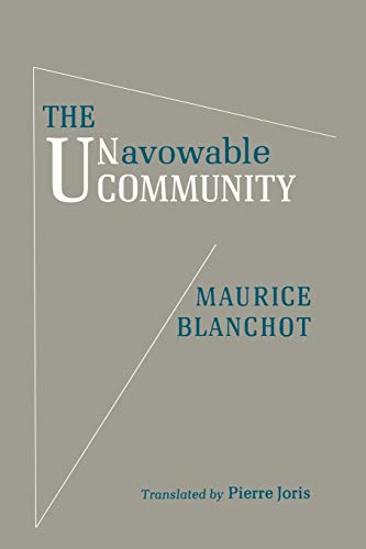 Imagen de archivo de The Unavowable Community [Paperback] Blanchot, Maurice and Joris, Pierre a la venta por Lakeside Books