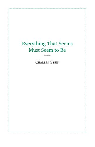 Imagen de archivo de Everything That Seems Must Seem to Be: Initial Writings from a "Parmenides Project a la venta por THE SAINT BOOKSTORE