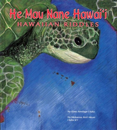 Imagen de archivo de He Mau Nane Hawai'i : Hawaiian Riddles a la venta por Better World Books
