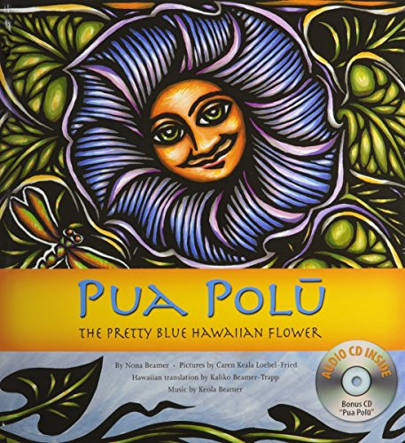 Stock image for Pua Polu: The Pretty Blue Hawaiian Flower for sale by SecondSale