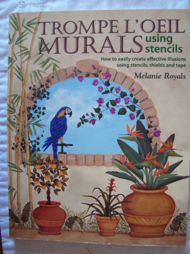 9781581800289: Trompe L'Oeil Murals Using Stencils