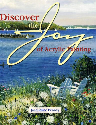 9781581800425: Discover the Joy of Acrylic Painting