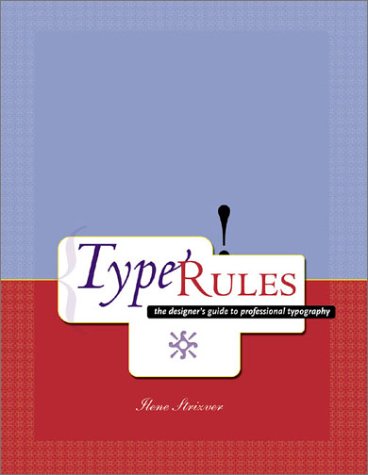 Beispielbild fr Type Rules! zum Verkauf von The Book Cellar, LLC