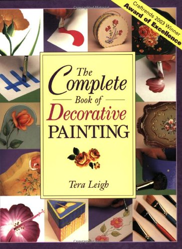 Beispielbild fr The Complete Book of Decorative Painting zum Verkauf von Better World Books