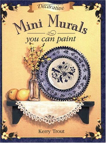 Beispielbild fr Decorative Mini Murals You Can Paint zum Verkauf von Wonder Book