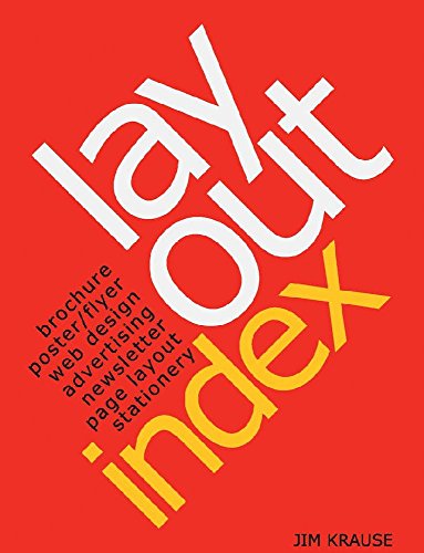 Stock image for Layout Index: Brochure, Web Design, Poster, Flyer, Advertising, Page Layout, Newsletter, Stationery Index for sale by Jenson Books Inc