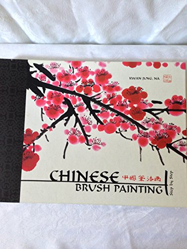 Stock image for Chinese Brush Painting Step by Step for sale by Front Cover Books