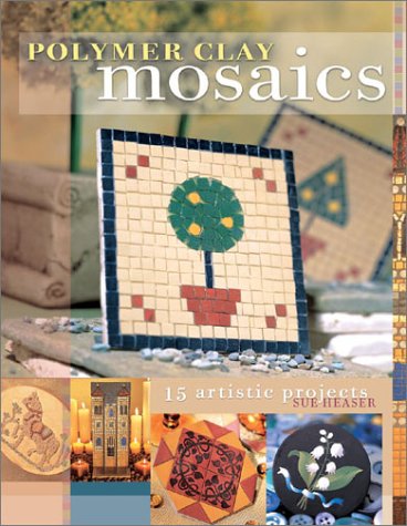 Imagen de archivo de Polymer Clay Mosaics a la venta por ThriftBooks-Atlanta