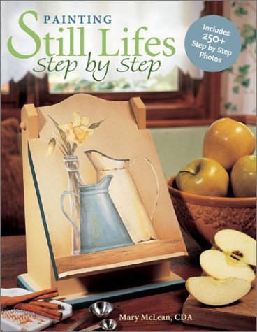 Beispielbild fr Painting Still Lifes Step by Step zum Verkauf von Better World Books: West