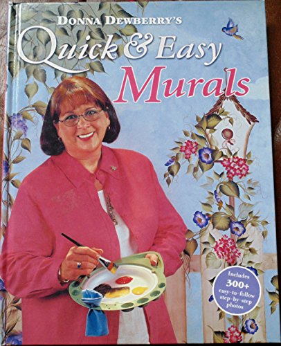 Imagen de archivo de Donna Dewberry's Quick & Easy Murals a la venta por Goodwill