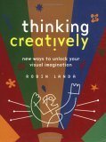 Stock image for Thinking Creatively for sale by Your Online Bookstore