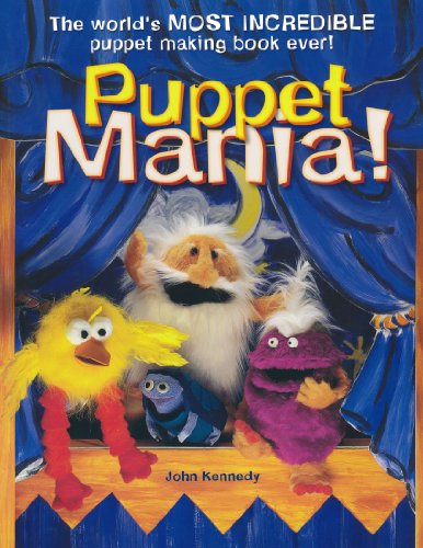 Beispielbild fr Puppet Mania! : The World's Most Incredible Puppet Making Book Ever! zum Verkauf von Better World Books