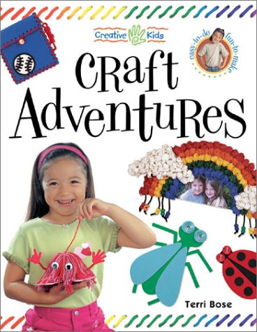 Beispielbild fr Creative Kids Craft Adventures zum Verkauf von Wonder Book