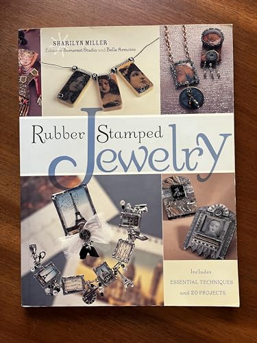 9781581803846: Rubber Stamped Jewelry: Includes Essential Techniques and 20 Projects