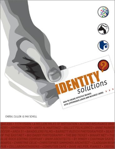 Stock image for Identity Solutions : How to Create Effective Brands with Letterheads, Logos and Business Cards for sale by Better World Books