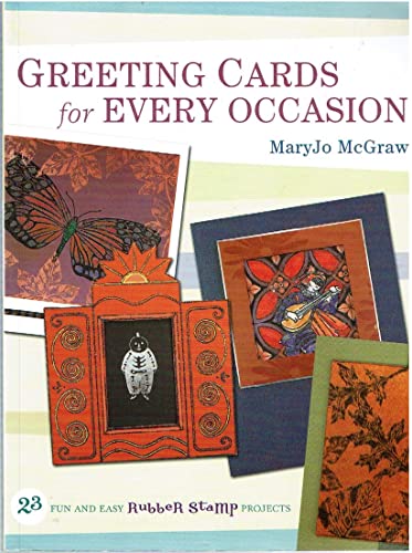 Beispielbild fr Greeting Cards for Every Occasion with Mary Jo McGraw zum Verkauf von Better World Books