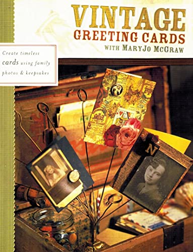 Beispielbild fr Vintage Greeting Cards with Mary Jo McGraw zum Verkauf von Better World Books