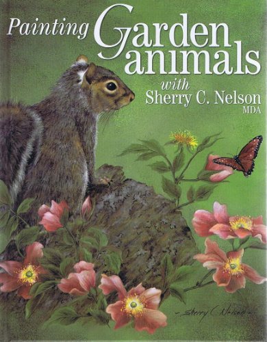 Stock image for Painting Garden Animals for sale by Jenson Books Inc