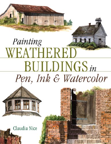 Beispielbild fr Painting Weathered Buildings in Pen, Ink and Watercolour zum Verkauf von WorldofBooks