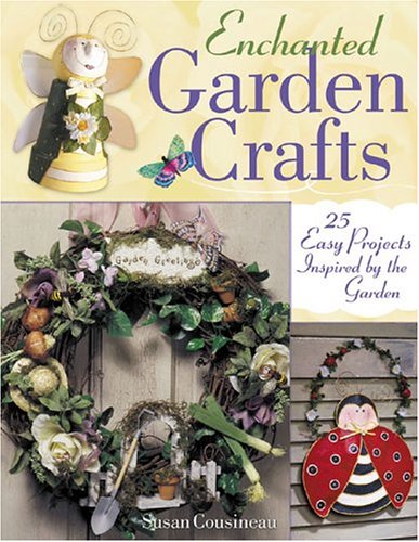 Stock image for Enchanted Garden Crafts for sale by Wonder Book