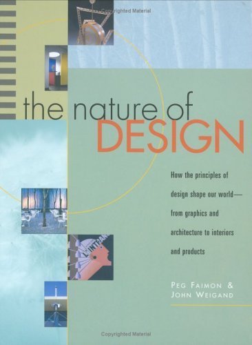 Beispielbild fr The Nature of Design: How the Principles of Design Shape Our World - From Graphics and Architecture to Interiors and Products zum Verkauf von Reuseabook