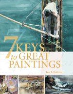 Stock image for 7 Keys to Great Paintings for sale by SecondSale