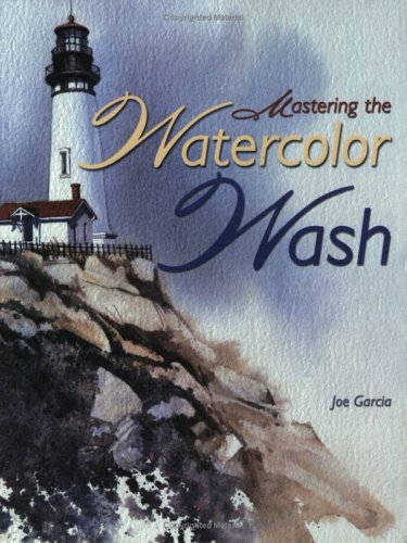 Imagen de archivo de Mastering the Watercolor Wash a la venta por Books of the Smoky Mountains