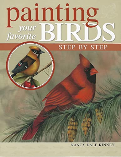 9781581805123: Painting Your Favorite Birds Step by Step