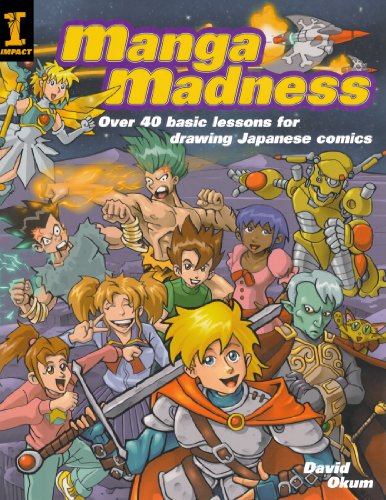 Beispielbild fr Manga Madness: Over 40 Basic Lessons for Drawing Japanese Characters zum Verkauf von PsychoBabel & Skoob Books