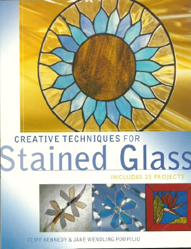Beispielbild fr Creative Techniques for Stained Glass zum Verkauf von BooksRun