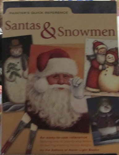 9781581806144: Santas & Snowmen (PAINTER'S QUICK REFERENCE)