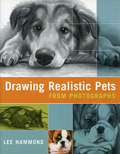 9781581806403: Drawing Realistic Pets from Photographs