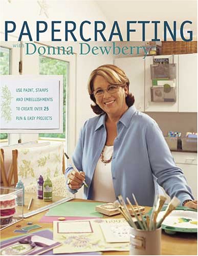 Beispielbild fr Papercrafting with Donna Dewberry zum Verkauf von Jenson Books Inc