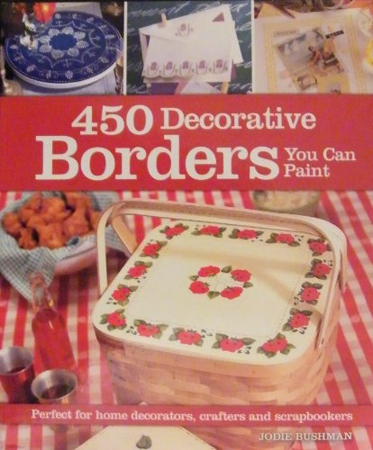 Imagen de archivo de 450 Decorative Borders You Can Paint a la venta por SecondSale