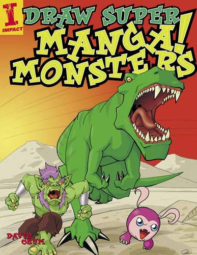 Draw Super Manga Monsters (9781581807332) by Okum, David