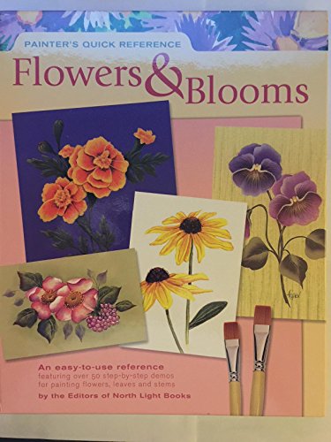 Imagen de archivo de Painters Quick Reference: Flowers & Blooms a la venta por Your Online Bookstore